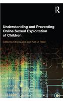 Understanding and Preventing Online Sexual Exploitation of Children