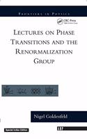 Lectures On Phase Transitions And The Renormalization Group