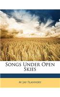 Songs Under Open Skies