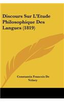 Discours Sur L'Etude Philosophique Des Langues (1819)