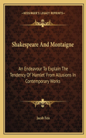 Shakespeare And Montaigne