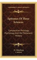 Epitomes Of Three Sciences