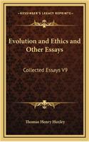 Evolution and Ethics and Other Essays: Collected Essays V9