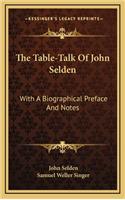 Table-Talk Of John Selden