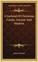 A Garland of Christmas Carols, Ancient and Modern