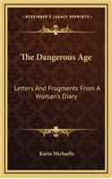 Dangerous Age