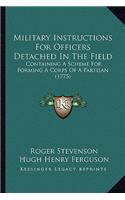 Military Instructions for Officers Detached in the Field