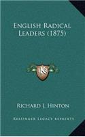 English Radical Leaders (1875)