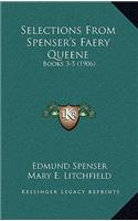 Selections from Spenser's Faery Queene