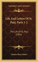 Life And Letters Of St. Paul, Parts 1-2