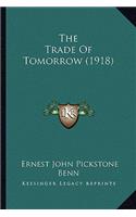 Trade Of Tomorrow (1918)