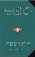 Doctrina De Los Expulsos Extinguida Pastoral (1768)