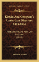 Kirwin And Company's Amsterdam Directory, 1883-1884