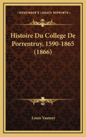 Histoire Du College De Porrentruy, 1590-1865 (1866)