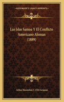 Las Islas Samoa Y El Conflicto Americano Aleman (1889)