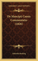 De Mancipii Causis Commentatio (1826)