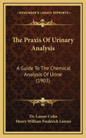 Praxis Of Urinary Analysis