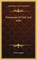 Freemasons Of York And India