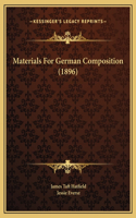 Materials For German Composition (1896)