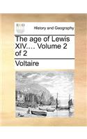 The age of Lewis XIV.... Volume 2 of 2