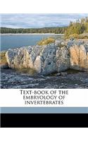Text-Book of the Embryology of Invertebrates Volume 2