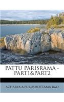 Pattu Parisrama -Part1&part2