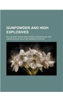 Gunpowder and High Explosives