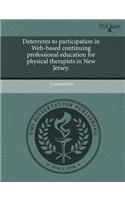 Deterrents to Participation in Web-Based Continuing Professional Education for Physical Therapists in New Jersey