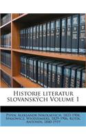 Historie Literatur Slovanských Volume 1