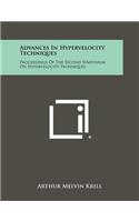 Advances in Hypervelocity Techniques: Proceedings of the Second Symposium on Hypervelocity Techniques