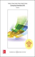 Computing Essentials 2015 Introductory Edition (Int'l Ed)