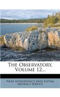 Observatory, Volume 12...