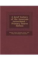 A Brief History of the American Turnerbund