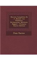 OEuvres Complètes De J. Racine