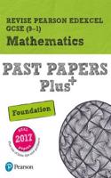 Pearson REVISE Edexcel GCSE (9-1) Maths Foundation Past Papers Plus