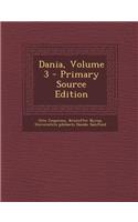 Dania, Volume 3