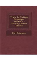 Traite de Statique Graphique, Volume 1 - Primary Source Edition
