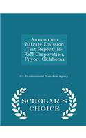 Ammonium Nitrate Emission Test Report: N-Ren Corporation, Pryor, Oklahoma - Scholar's Choice Edition