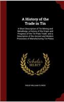 A History of the Trade in Tin