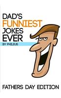 Dads Funniest Jokes Ever