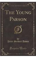 The Young Parson (Classic Reprint)