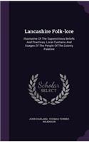 Lancashire Folk-Lore