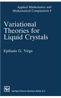 Variational Theories for Liquid Crystals