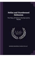 Hellas and Unredeemed Hellenism