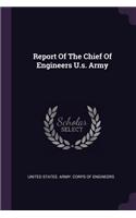 Report Of The Chief Of Engineers U.s. Army