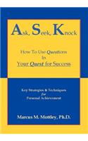Ask Seek Knock