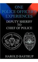 One Police Officer's Experiences