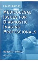 Medicolegal Issues for Diagnostic Imaging Professionals