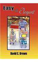 Easy to Elegant: (English)