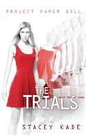 Project Paper Doll: The Trials